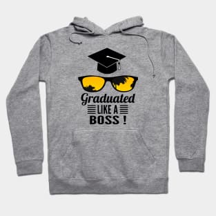 Graduated Like a Boss Hoodie